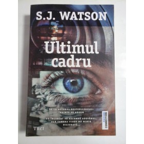 ULTIMUL CADRU  -  S.F. WATSON 
